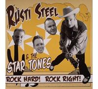 Rusty Steel & The Star Tones - Hard Rock Tight