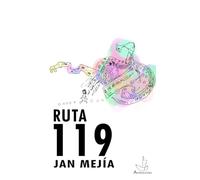 RUTA 119: LA CONDICIÓN HUMANA