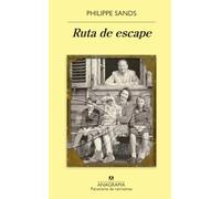 Ruta de escape / The Ratline: Amor, Mentiras Y Justiciar En La Senda De Un Fugitive Nazi
