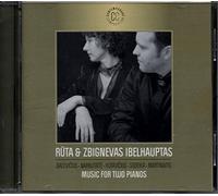 Ruta & Zbignevas Ibelhauptas - Music for two pianos