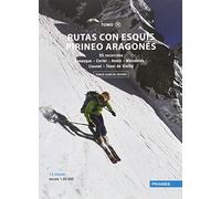 Rutas con esquis pirineo aragones tomo iv