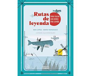 Rutas de leyenda para viajar con niños por España