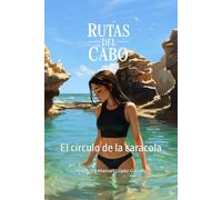 Rutas del cabo: El círculo de la caracola