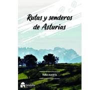 Rutas y senderos de Asturias