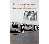 Ruth and Charlie in Love and War, 1941-1945 (softcover)
