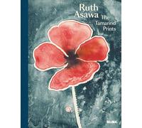 Ruth Asawa The Tamarind Portfolio /anglais