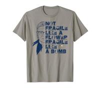 Ruth Bader Ginsburg Not Fragile Like A Fleur Bomb RBG Meme T-Shirt