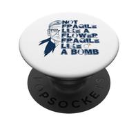 Ruth Bader Ginsburg Not Fragle Like Flower Meme on Back PopSockets PopGrip Adhésif
