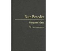 Ruth Benedict, Columbia Classics in Anthropology Margaret Mead (Auteur)