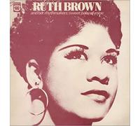 Ruth Brown - Brown, Ruth Sweet Baby Of Mine (1949-56)
