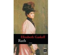 Ruth - Elizabeth Gaskell - Archipoche - Poche - Roman