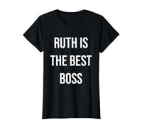 Ruth est la Meilleure patronne T-Shirt, Femme, Noir, S