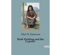 Ruth Fielding And The Gypsies