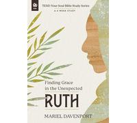 Ruth: Finding Grace in the Unexpected