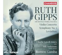 Charlie Lovell-Jones - Gipps: Orchestral Works, Vol. 4