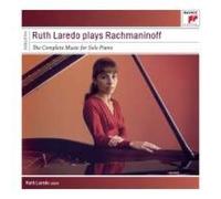 Ruth Laredo Plays Rachmaninoff: The Complete Music for Solo Piano