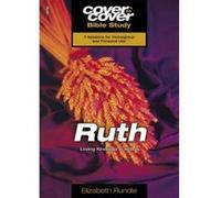 Ruth: Loving Kindness in Action (Cover to Cover Bible Study) Selwyn Hughes (Auteur)