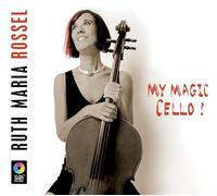 Ruth Maria Rossel - My Magic Cello [Import]