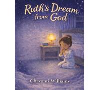 Ruth’s Dream from God