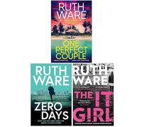 Ruth Ware 3 Books Collection Set (One Perfect Couple, Zero Days & The It Girl)