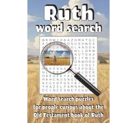 Ruth Word Search: Word search puzzles, with easy to read print, about the story of Ruth in the Old Testament | 6x9 inches, 113 pages | 50+ puzzles … gift for Bible students, holidays, and free time