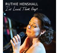 Ruthie Henshall - I've Loved These Days