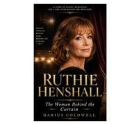 RUTHIE HENSHALL: The Woman Behind the Curtain
