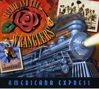 Ruthie & the Wranglers - Americana Express
