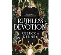 Ruthless Devotion