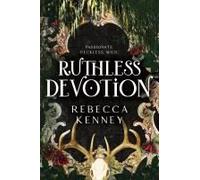 Ruthless Devotion