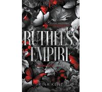 Ruthless Empire, Royal Elite Tome 6 - Rina Kent - Hlab Eds - broché - Roman