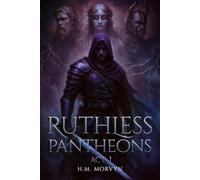 Ruthless Pantheons: Act 1