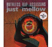 Ruthless Rap Assassins - Just Mellow [Vinyl Single 12'']