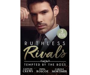Ruthless Rivals: Tempted By The Boss: Castelli's Virgin Widow (Het Huis Castelli) / Expecting Her Enemy's Heir / at the Ruthless Billionaire's Command