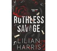 Ruthless Savage: Eine verbotene Leibwächter-Liebe Mafia Romance