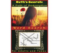 Ruth's Search: A Path of Redemption: WordSearch for Adults and Teens | Soft Cover | 7"x10" size | 120 pages | Activity Book with 77 Puzzles with Solutions