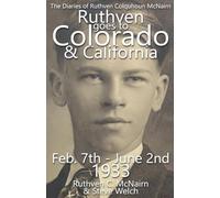 Ruthven Goes to Colorado and California 1933