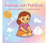 Rutinas con puntitos - Une los puntos y repasa trazos: Actividades inclusivas de preescritura para niñas autistas | Unir puntos y repasar trazos para mejorar la motricidad fina y la concentración