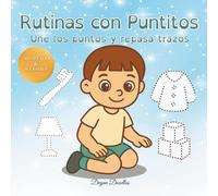 Rutinas con Puntitos - Une los puntos y repasa trazos | Actividades para niños autistas y con necesidades especiales: Ejercicios divertidos para mejorar la concentración y la motricidad fina