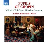 Rutkowski, Hubert - Pupils Of Chopin