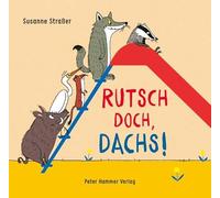 Rutsch doch, Dachs!