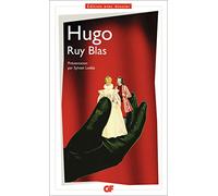 Victor Hugo – Ruy Blas – Théâtre – Flammarion Poche – Édité par Sylvain Ledda