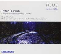 Ruzicka - Complete Works for String Quartet