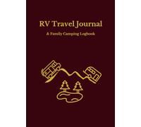RV Adventure Logbook & Professional Guide: Wild Cherry Edition 120-Page Travel Journal for Trailers with 11 Expert Maintenance Tips and USA State Map.