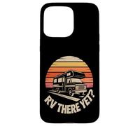 RV There Yet Vintage Camper Van Sunset Coque pour iPhone 15 Pro Max