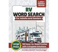 RV Word Search: 100 Large-Print Word Searches with 2,000+ Hidden Words and Complete Solutions - Boondocking and Camping Brain Games for Off-Grid Road Trips - Featuring Real RV Terminology