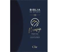 Rvr, Biblia De Estudio Del Mensaje Profético Y Escatológico, Leathersoft, Azul, Interior A Dos Colores, Con Índice