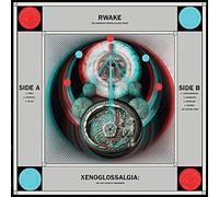 Rwake - Xenoglossalgia: The LastStage Of Awareness