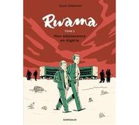 Rwama - Tome 2 - Mon adolescence en Algérie (1992-2000)