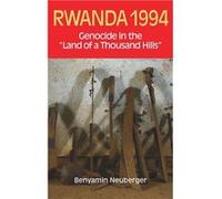 Rwanda 1994 - Benyamin Neuberger - Equinox Publishing Ltd - Livre en Anglais - Hardback Benyamin NeubergerBenyamin Neuberger (Auteur)